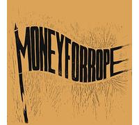 Money For Rope - Money For Rope