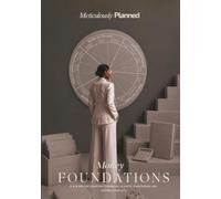 Money Foundations: A Guided System for Financial Clarity, Confidence, and Lasting Stability