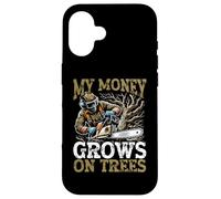 Money Grows On Trees - Funny Arborist For Men Tree Trimmer Custodia per iPhone 16