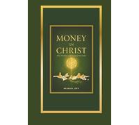 Money in Christ: Flow, Freedom, and Financial Surrender