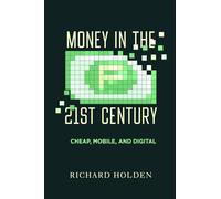 Richard Holden Money in the Twenty-First Century (Copertina rigida)