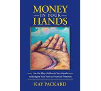 Kay Packard Money in Your Hands (Tascabile)