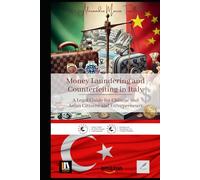 Money Laundering and Counterfeiting in Italy: A Legal Guide for Chinese and Asian Citizens and Entrepreneurs