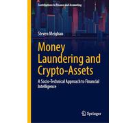 Money Laundering and Crypto-Assets: A Socio-Technical Approach to Financial Intelligence