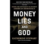 Katherine Stewart Money, Lies, and God (Copertina rigida) (PRESALE 22/05/2025)