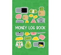 Money Log for Kids: Money Ledger Book for Kids to Help Them Learn How to Save and Spend Wisely | Keep Track of Their Allowance and Expenses