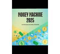 Money Machine: 10 Proven Online Income streams for beginners in 2025