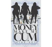 Money Make Me Cum