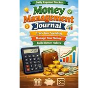 Money Management Journal: Daily Expense Tracker