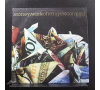 Money Mark - Change is Coming