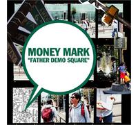 Money Mark - Father Demo Square [+1 Bonus]