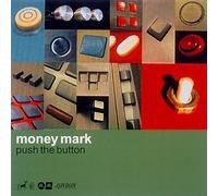 Money Mark - Push The Button