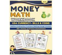Money Math Workbook Color Edition: Worksheets to teach Money Addition, Subtraction, Fraction with Answer keys and Fun Activities
