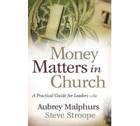 Money Matters in Church - A Practical Guide for Leaders (Tascabile)