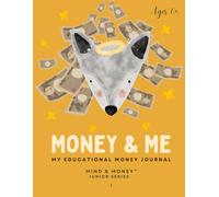 Money & Me: My Educational Money Activity Journal for Kids Ages 6+