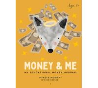 Money & Me: My Educational Money Activity Journal for Kids Ages 6+