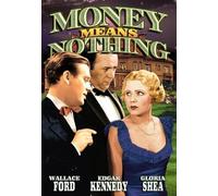 Money Means Nothing (DVD) Wallace Ford Gloria Shea Edgar Kennedy Vivien Oakland