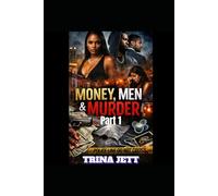 Money, Men & Murder Part 1