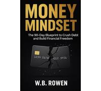 Money Mindset: Debt Snowball Sprint - 90-day wipeout playbook; credit cards, scripts, templates