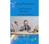 Money Money Grow: Kids Financial Education