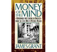 James Grant Money of the Mind (Tascabile)