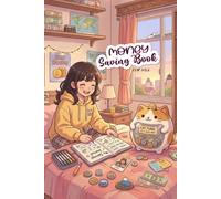 Money Saving Book for Kids: Simple Designed to Encourage Saving, Goal Setting, and Tracking Progress