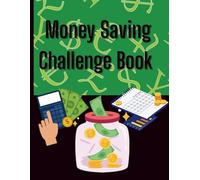 Money Saving Challenge Book: "Small Changes, Big Results - Your Ultimate Savings Guide"