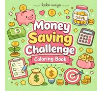 money saving challenge coloring book: Creative Budget Planner Designs for Stress Relief and Financial Focus