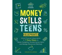 Money Skills For Teens Blueprints (Tascabile)