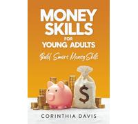 Money Skills For Young Adults: Useful Skills for Real Life