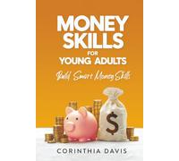 Money Skills For Young Adults: Useful Skills for Real Life