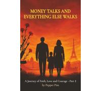 MONEY TALKS AND EVERYTHING ELSE WALKS
