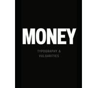Money: The Coffee Table Book