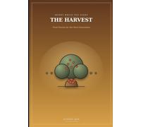 Money While You Sleep: The Harvest: Final Stories for the Next Generation: 3