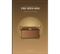 Money While You Sleep: The Seed Box: Stories for the Next Generation: 1