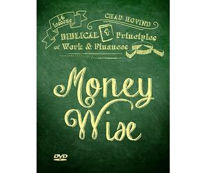 Money Wise: Biblical Principles of Work & Finances