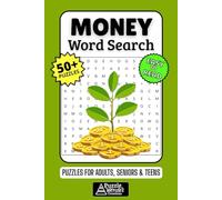 Money Word Search Puzzle Book: 50+ Fun & Easy-to-Read Puzzles Exploring Wealth, Investing & Personal Finance, Gift for Savers, Investors & Entrepreneurs, Adults, Seniors & Teens