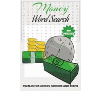 Money Word Search Puzzle Book: Word Searches with Easy to Read Print about Money, Finance, Investment and More | 6X9 inches,110 pages | 50+ Puzzles...Gifts for Vacations, Holidays, and Free Times