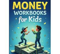 Money Workbook for Kids: Early Money Skills Workbook for Children.