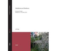 Monfalcone nel Medioevo. Convegno di studio (Monfalcone, 11 novembre 2014)