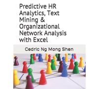 Mong Shen Ng Predictive HR Analytics, Text Mining & Organizational N (Tascabile)