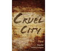 Mongo Beti Cruel City (Tascabile) Global African Voices