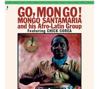 Mongo Santamaria Go Mongo (Feat. Chick Corea) (Vinyl LP) (PRESALE 09/05/2025)