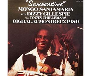 MONGO SANTAMARIA WITH DIZZY GILLESPIE AND TOOTS THIELEMANS - MONGO SANTAMARIA WITH DIZZY GILLESPIE AND TOOTS THIELEMANS-SUMMERTIME DIGITAL MONTREAUX 1980-VINILE