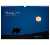 Mongolei - imposantes Land (Wandkalender 2026 DIN A3 quer), CALVENDO Monatskalender: Eine fotografische Reise durch ein faszinierendes Land