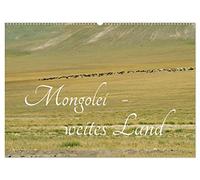 Mongolei - weites Land (Wandkalender 2026 DIN A2 quer), CALVENDO Monatskalender: Der Kalender zeihgt ein fernes, naturbelassenes Land mit seinen weiten Steppen, Seen und der Gobi