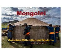 Mongolei - Zwischen Mittelalter und Moderne (Wandkalender 2026 DIN A3 quer), CALVENDO Monatskalender: Eine Reise durch die Mongolei. Außergewöhnliche Landschaft und Kultur.