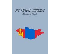 Mongolia Travel Journal Notebook