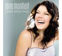 Monheit, Jane - Come What May