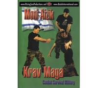 Moni Aizik Krav Maga Combat Survival Military by Moni Aizik